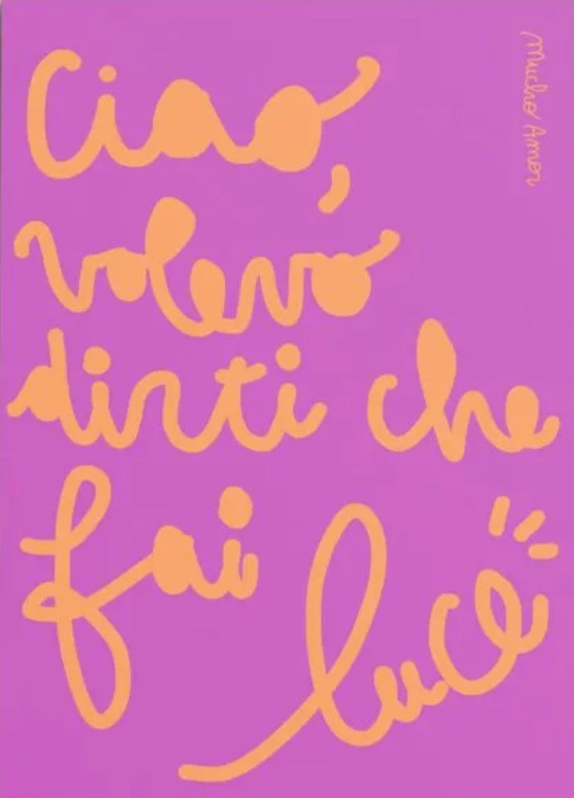 Ciao volevo dirti che fai luce