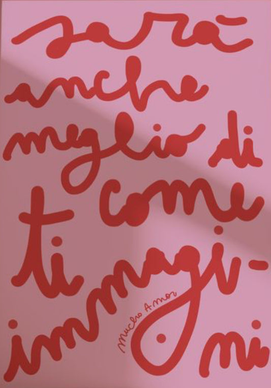 Sarà anche meglio di come ti immagini