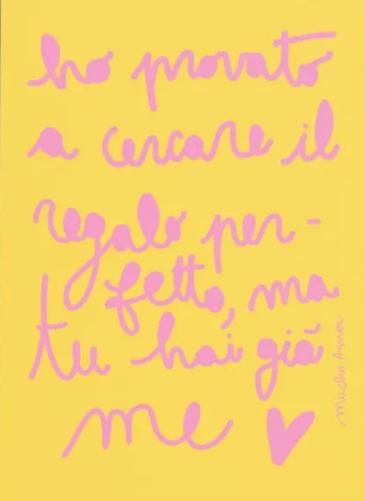 Ho provato a cercare un regalo perfetto ma tu hai già me